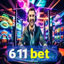 611 bet